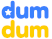 Dum Dum